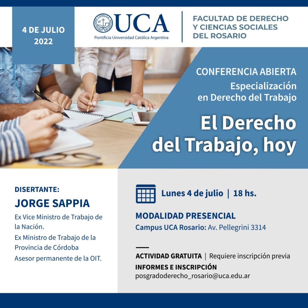 El Derecho del trabajo, Conferencia en UCA Rosario